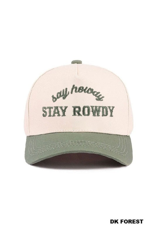 SAY HOWDY STAY ROWDY Two Tone Canvas/Cotton Hat